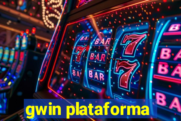 gwin plataforma